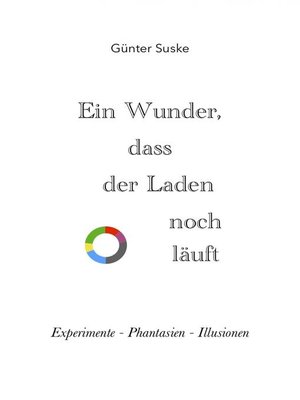 cover image of Ein Wunder, dass der Laden noch läuft